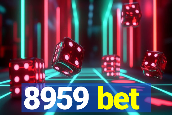 8959 bet